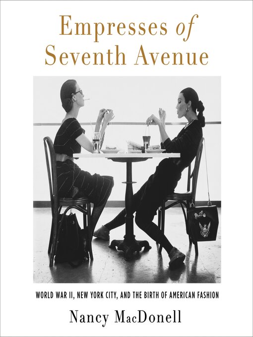 Title details for Empresses of Seventh Avenue by Nancy MacDonell - Wait list